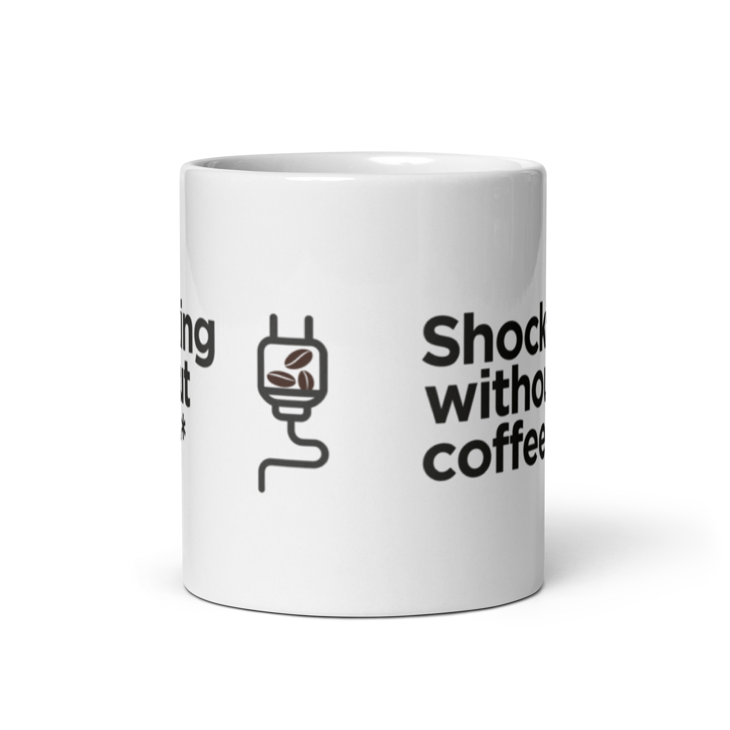 Shocking Without Coffee mug.