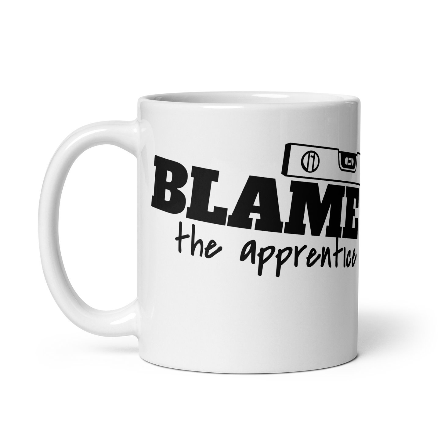 Blame The Apprentice Mug.